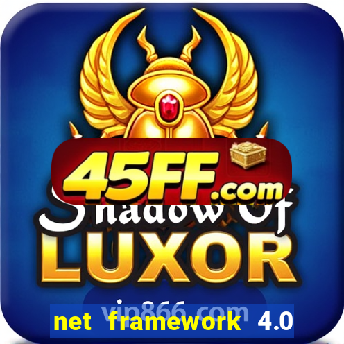 net framework 4.0 v 30319 windows 7